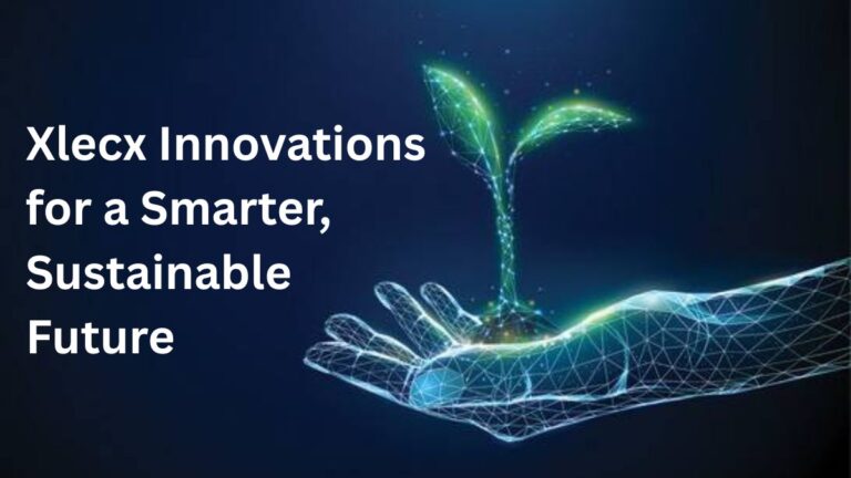 Xlecz Innovations for a Smarter, Sustainable Future